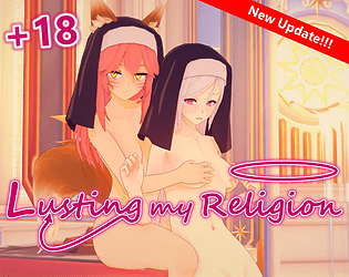 Lusting my religion 0.7.5 (NSFW +18) Game Download